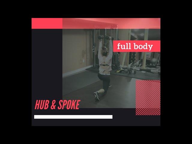 Full Body Hub & Spoke