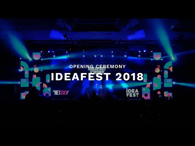 Opening IDEAFEST 2018