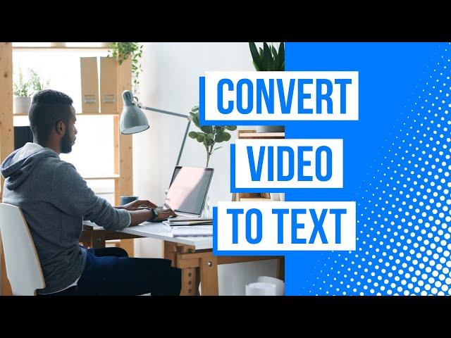 Transcribe video | Convert video and audio to text online