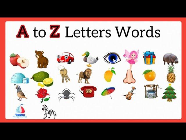 A to Z Alphabets and words/ A to Z letters words/A to Z words/A to Z words with picture