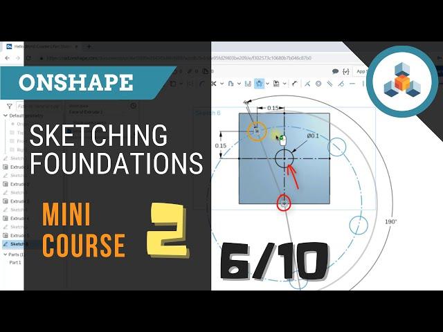 Mini Course 2 - Lesson 6/10 - Side 3: Sketch Relations Part 2 - Onshape