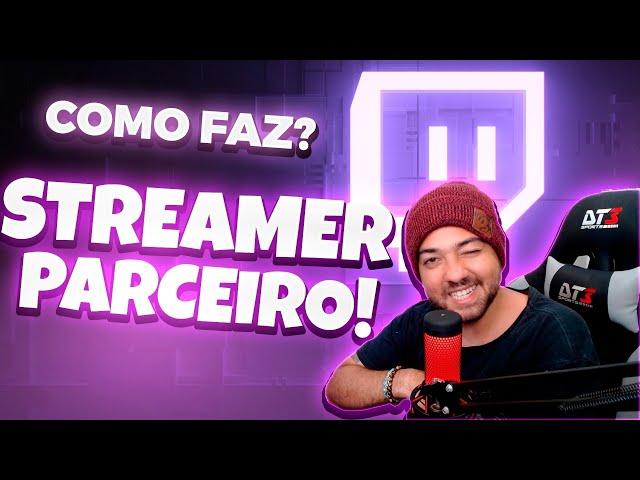 Como se tornar PARCEIRO da TWITCH! Dúvidas, conselhos e dicas!