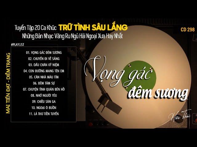 [CD298] Mở Nhẹ Nhàng Lk Nhạc Vàng Hải Ngoại Xưa Bất Hủ Còn Mãi Theo Thời Gian| Hữu Thái Lossless