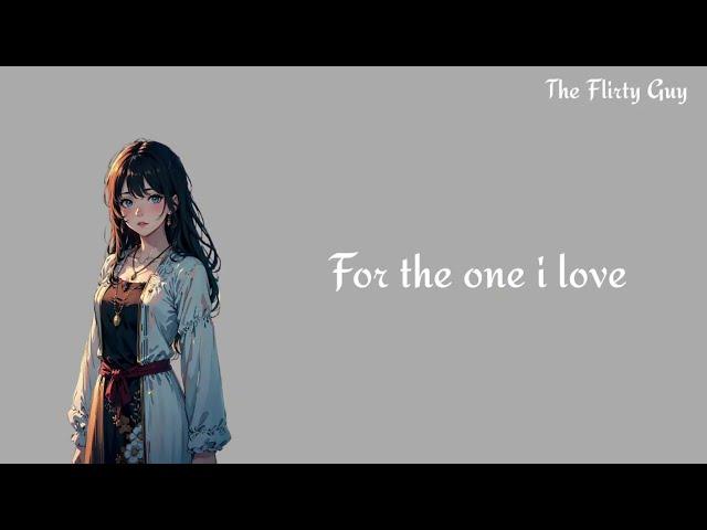 For the one I love | A Poetry by The Flirty Guy