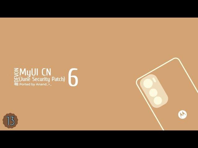 MYUI-6 for Devon | Moto G32 | Android 13 | OEM port