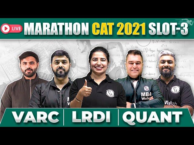 MAHA Marathon For CAT 2021 Slot 3 | Previous Year Questions For CAT 2023 | VARC | QUANT | LRDI
