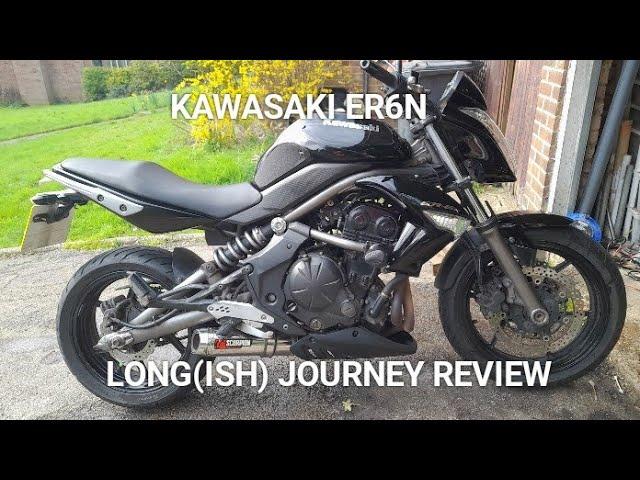 Kawasaki ER6N.  Long(ish) Journey Review.  Using it for what it isn't really designed for.