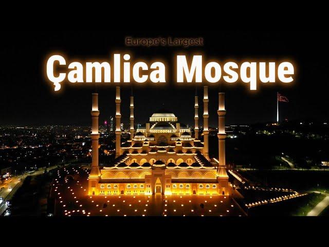 Europe's Largest Mosque : Camlica Mosque, Istanbul, Turkey