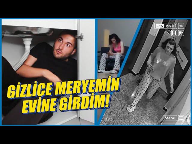 MERYEM CAN' IN EVİNDE GİZLİCE KALIP KORKUTTUM! (EVDEN KAÇTI)