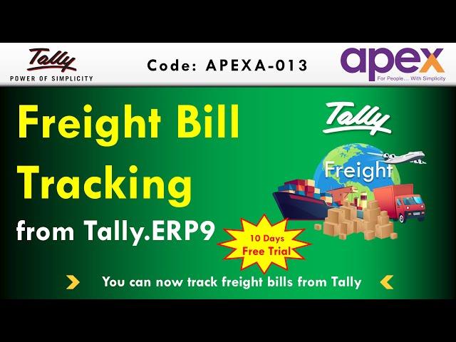 Freight Bill Tracking Module | By Apex Tally Solutions.