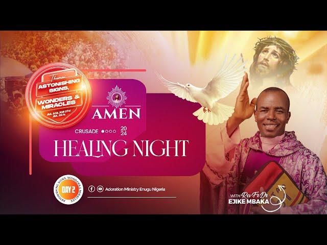 HEALING NIGHT LIVE WITH REV FR EJIKE MBAKA || 20-12-2024