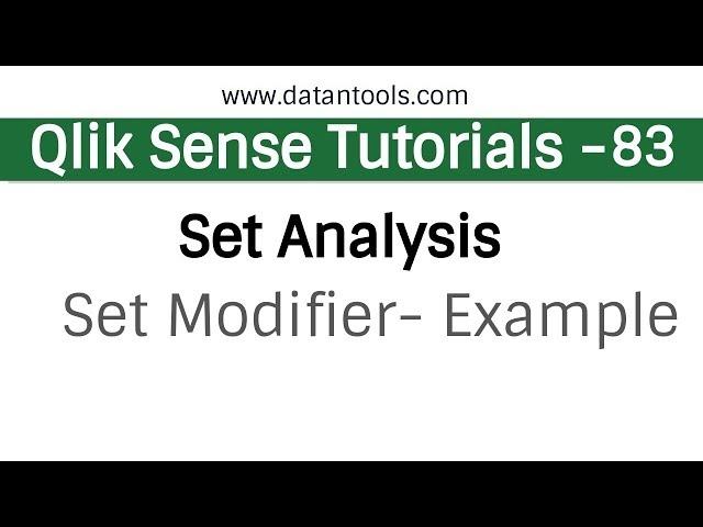 Qlik sense Tutorials - Qlik Sense Set Analysis -  Set Modifiers Example