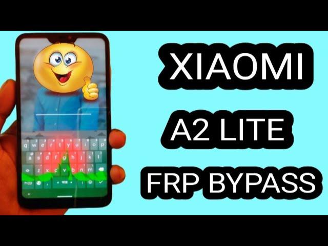 XIAOMI A2 LITE FRP BYPASS || Mi A2 LITE GOOGLE ACCOUNT BYPASS