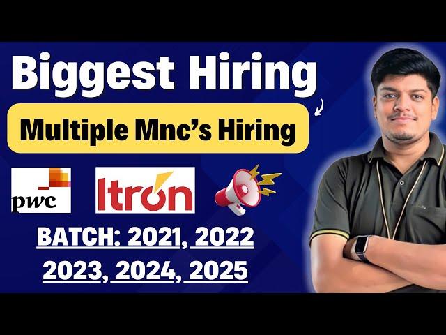 PWC, ITRON Biggest Hiring | Off Campus Drive 2025, 2024, 2023, 2022-2021 BATCH | Top Mnc's Hiring