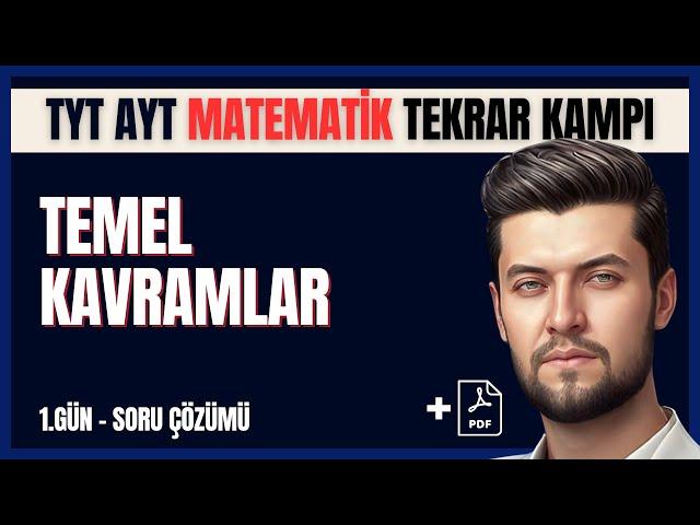 TYT AYT Matematik Tekrar Kampı | 1.Gün | Temel Kavramlar Soru Çözümü #smlhoca #tyt #ayt