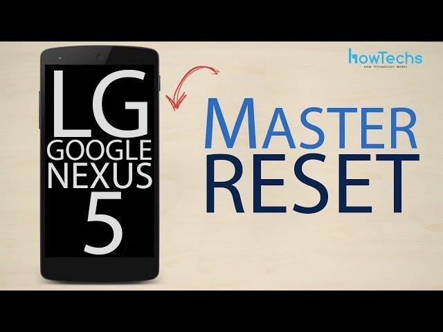 LG Google Nexus 5 - How to master reset