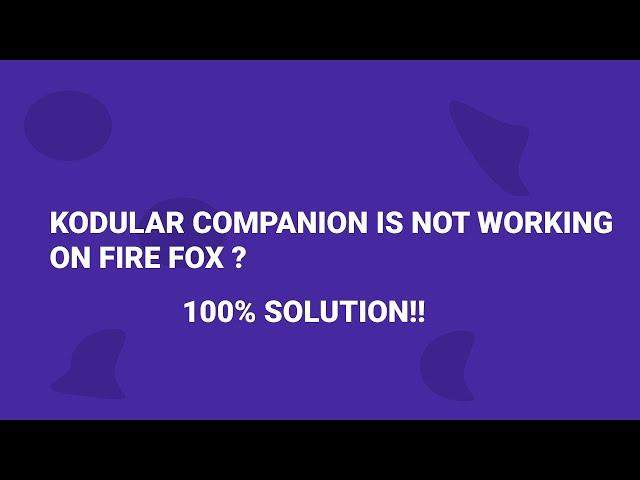 100% Solution Companion Is Not Working 