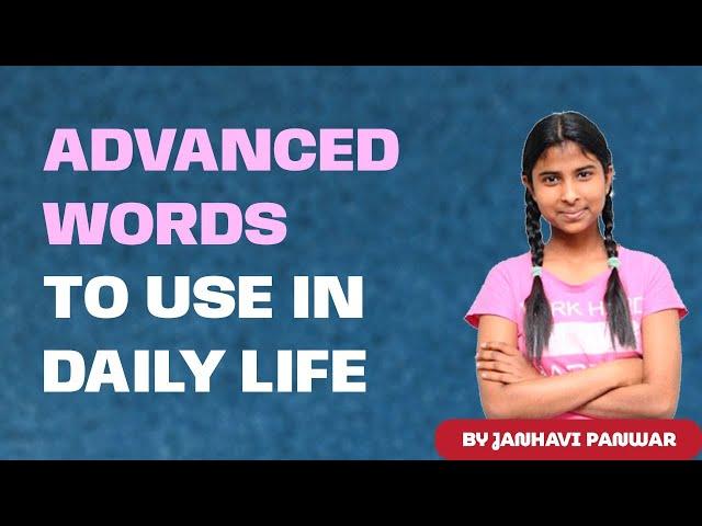 Advanced Words to use in Daily Life | Learn English Speaking