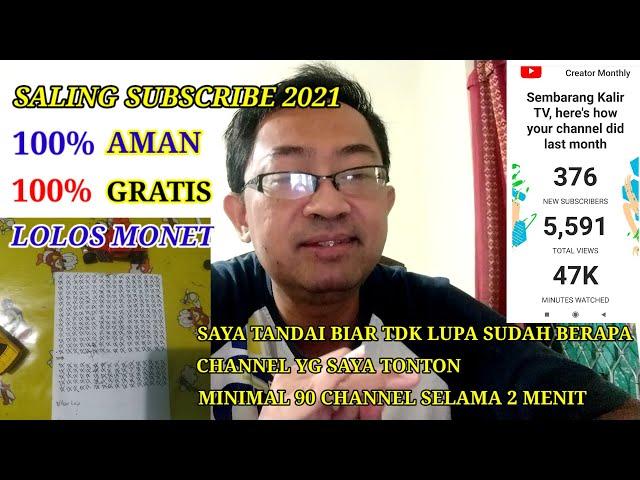 SALING SUBSCRIBE TERBARU 2021 ~ AMAN, LOLOS MONET, SUBSCRIBER NAMBAH TERUS