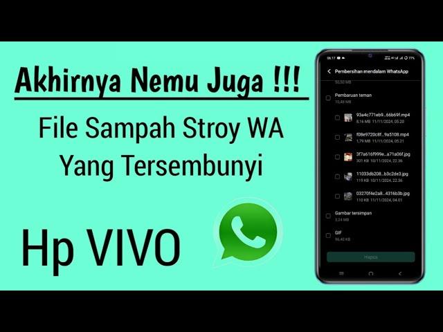 Cara Menemukan File Sampah Story WhatsApp Yang Tersembunyi di Hp Vivo