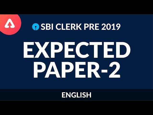 SBI Clerk Pre 2019 | Expected Paper 2 | SBI CLERK ENGLISH PREPARATION |  1  PM