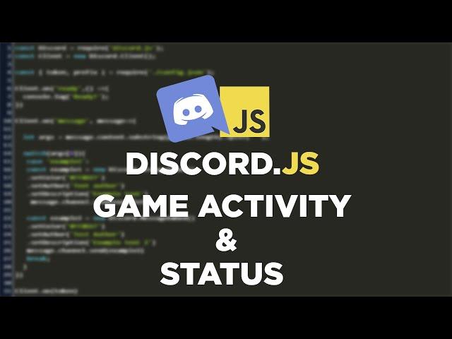 Working on game activity and status of the bot in discord.js v.12