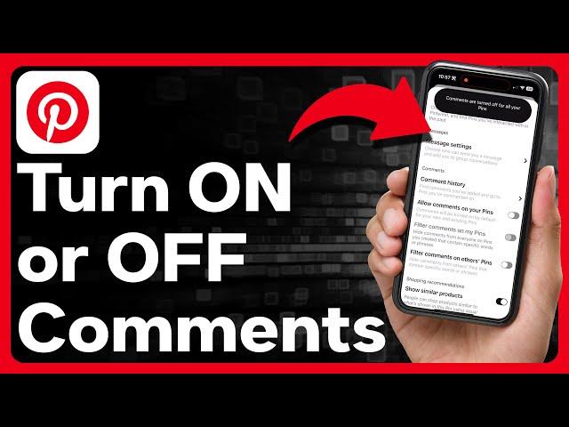 How To Turn On Or Off Comments On Pinterest