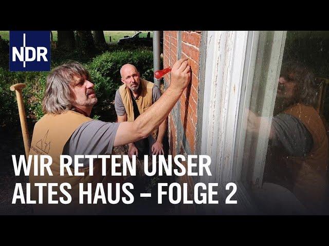 Junges Leben in alten Häusern (Folge 2) | Wir retten unser altes Haus | NDR Doku