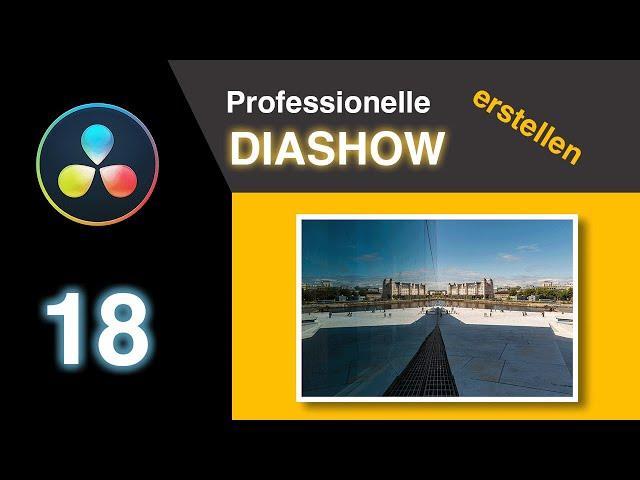 Davinci Resolve - Professionelle Diashow erstellen