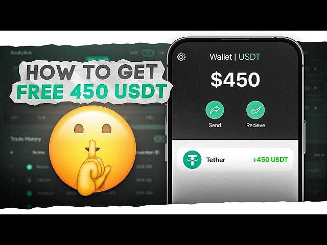 How to Instantly Get 450 Free USDT and Withdraw Immediately