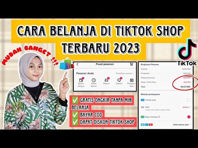 CARA BELANJA DI TIKTOK SHOP TERBARU 2023 COD DAN GRATIS ONGKIR |BELI BARANG DI TIKTOK SHOP|CARAMUDAH