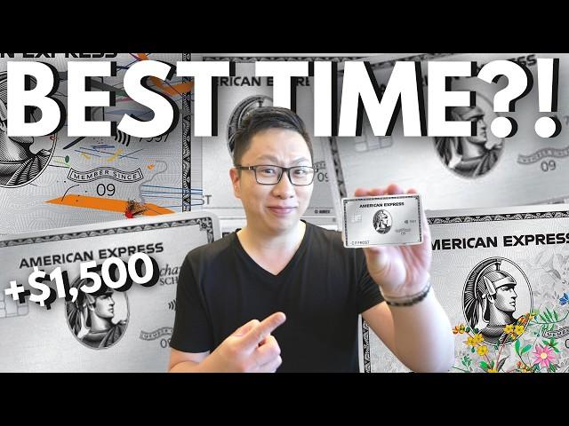 The BEST Time to Get The American Express Platinum Card 2025