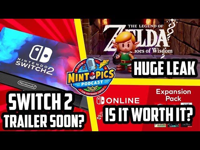 Nintendo Getting Ready for Switch 2 Trailer, Zelda Huge Leak! Is NSO Worth It?