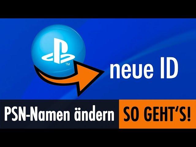 PS4: PSN Namen (Online ID) ändern! So geht's!