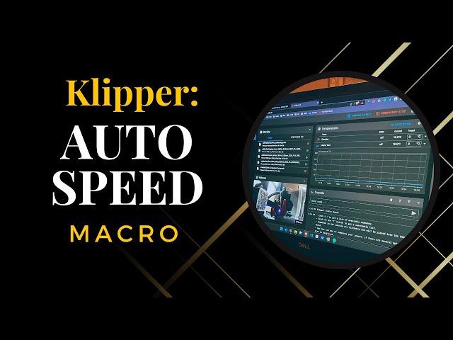 Optimize Klipper for Speed: Using Klipper Auto Speed