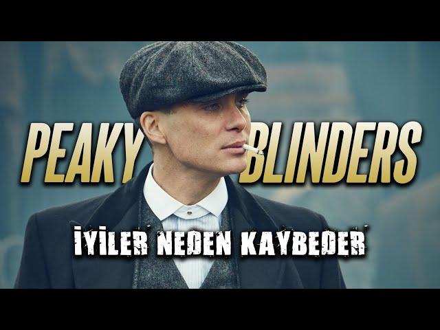 İyiler neden kaybeder: Peaky Blinders