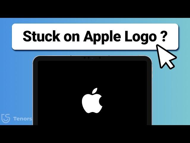 How to Fix iPad Stuck On Apple Logo? 3 Ways! - (iPadOS 17/18)