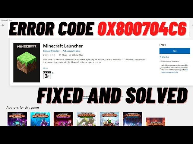 How to Fix Minecraft/Minecraft Launcher Not Installing Error Code 0x800704c6 On Xbox App/Microsoft