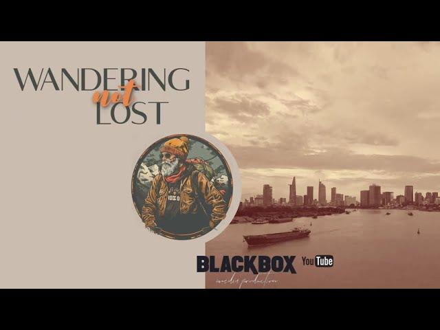 Wandering not Lost: Episode 00 - Introduction