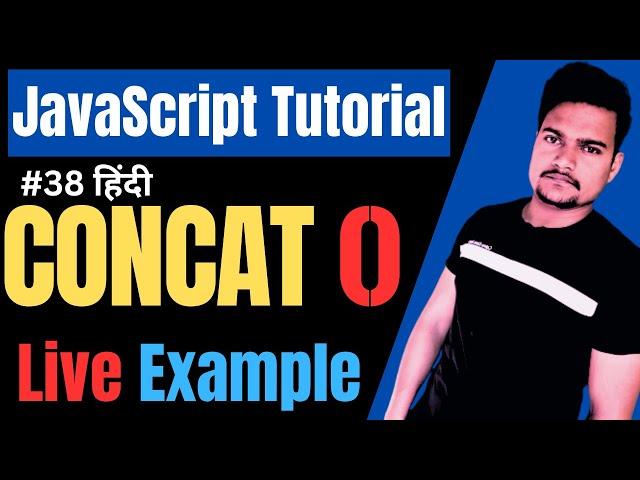 String concat() method in JavaScript | Concat() function | JavaScript Tutorial | Part - 38