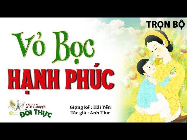 Hàng Xóm ngồi tụm nhau nghe truyện “ VỎ BỌC HẠNH PHÚC " Truyện Ý nghĩa Nhất về Hôn Nhân | Hải Yến