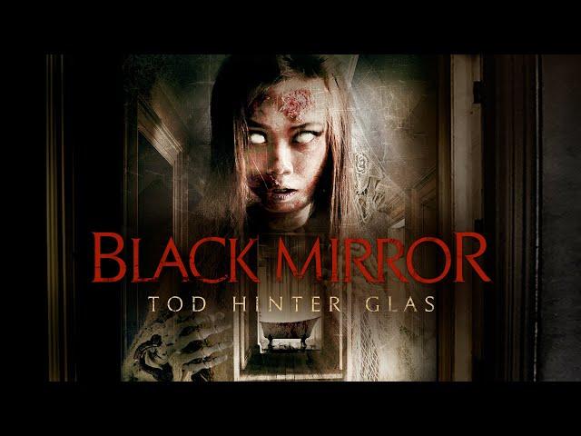 Black Mirror – Tod hinter Glas - Kompletter Film auf Deutsch