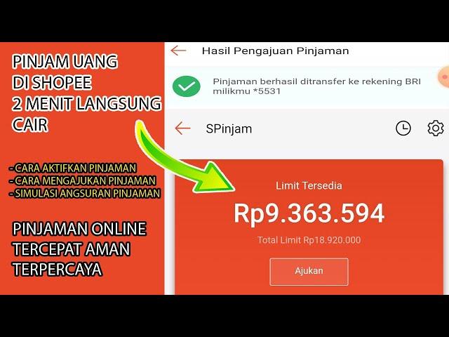 CARA MENGAJUKAN PINJAMAN SPINJAM SHOPEE PINJAM DI SHOPEE PINJAMAN ONLINE CEPAT