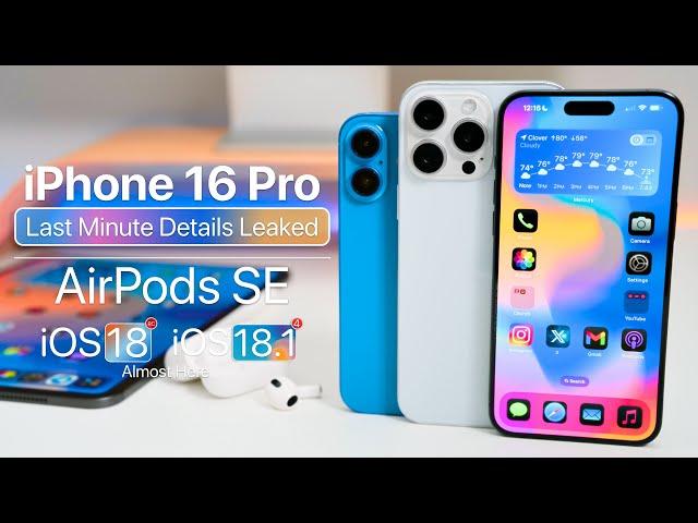 iPhone 16 Last Minute Leaks, AirPods SE, iOS 18 RC and more