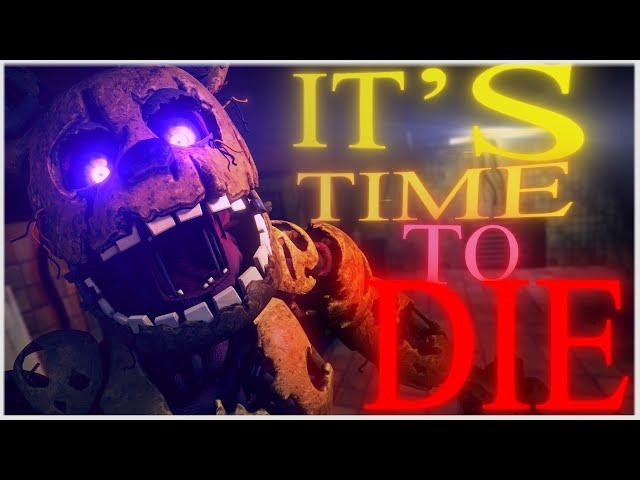 [FNAF/SFM] IT'S TIME TO DIE Collab Part For REDKI