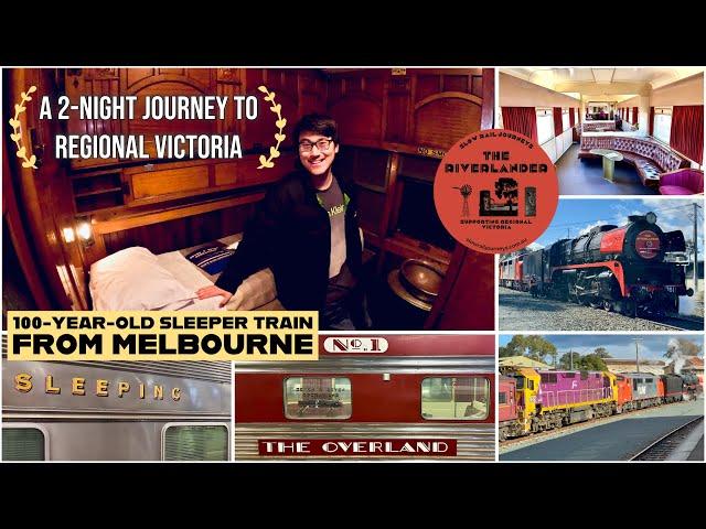 2-Night on a 100-Year-Old Train From Melbourne! The Riverlander: A Slow Rail Journey Across Victoria