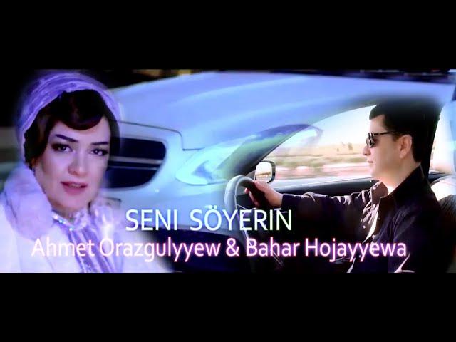 Ahmet Orazgulyyew & Bahar Hojayewa - Seni Söyerin / 2022 TM | Official Video Music