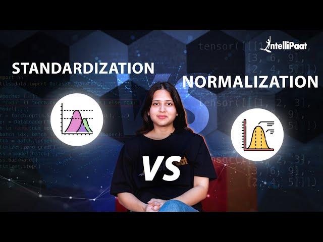 Standardization Vs Normalization | Feature Scaling in Machine Learning | Intellipaat