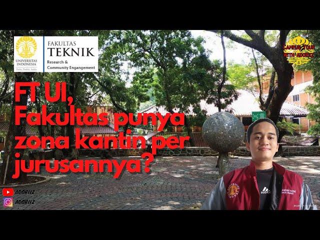 JELAJAH FAKULTAS TEKNIK UNIVERSITAS INDONESIA (FT UI) Part 2|| TIAP JURUSAN PUNYA ZONA KANTEK???