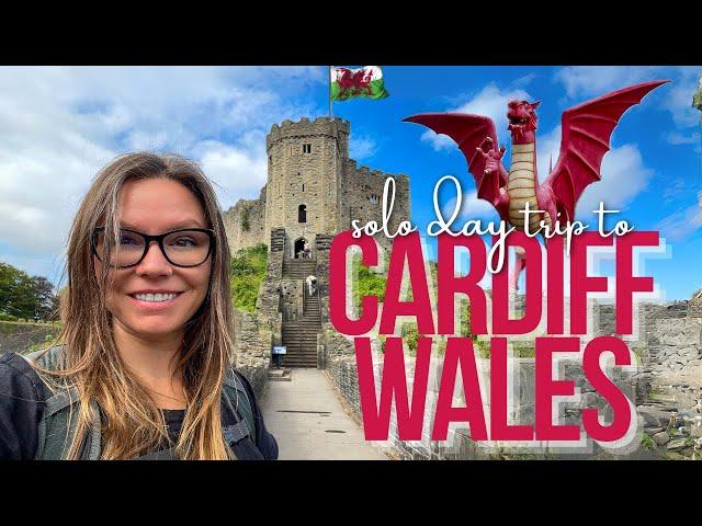 Solo Day Trip to Cardiff, Wales